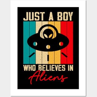 Just A Boy Who Believes in Aliens Posters and Art